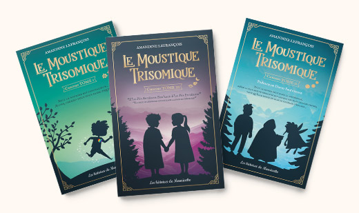 Trilogie Le Moustique Trisomique
